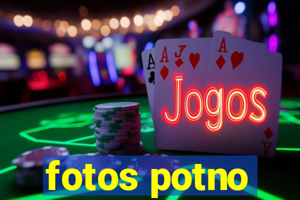 fotos potno